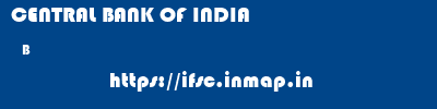 CENTRAL BANK OF INDIA  B     ifsc code